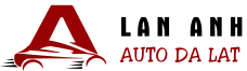 Lan Anh Auto Đà Lạt | Bảo Dưỡng, Chăm Sóc Ô Tô